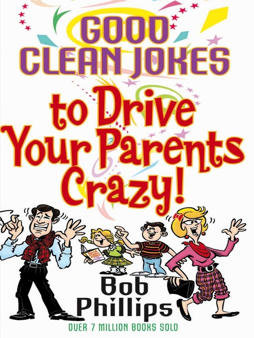 Good Clean Jokes to Drive Your Parents Crazy (eBook)